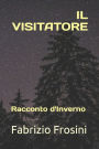 IL VISITATORE: Racconto d'Inverno