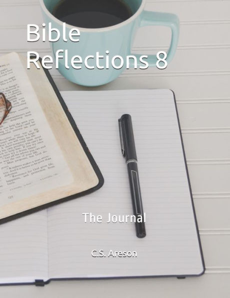Bible Reflections 8: The Journal