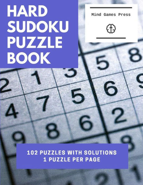 Hard Sudoku Puzzle Book: 102 Puzzles With Solutions in One Puzzle per Page Large Print