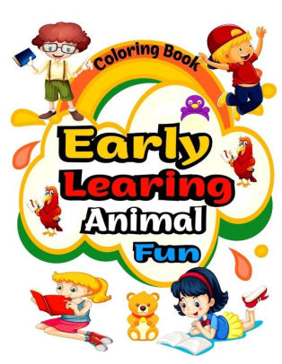 Download Coloring Book Early Learning Animal Fun Animal Coloring Books Great Gift For Preschooler Magical Animal Learn Fun Coloring Book For Kids Animal Alphabet Words Number And More By Digihome Coloring Book Zone Paperback