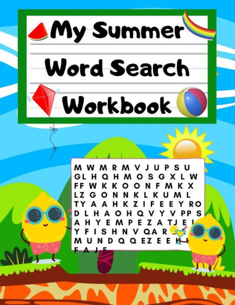 My Summer Word Search Workbook: 200 Fun and Educational Word Search Puzzles to Keep Your Child Entertained for Hours,Large Print Word Search Puzzles for Kids Activities Workbook