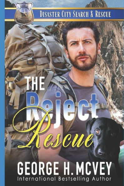 The Reject Rescue: : A K-9 Handler Romance