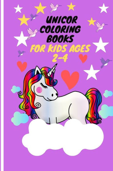 unicorn coloring books for kids ages 2-4: Unique Coloring Pages,A Fun Kid Workbook Game For Learning,30 cute coloring pages