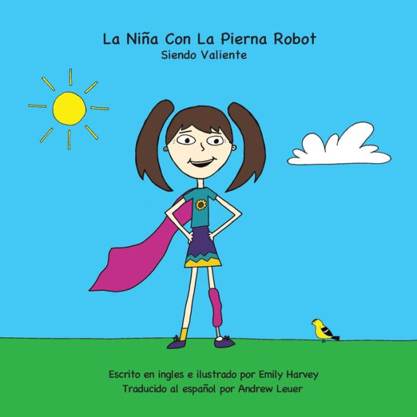 La Niña Con La Pierna Robot: Siendo Valiente