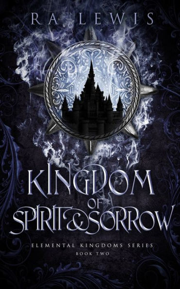 Kingdom of Spirit & Sorrow