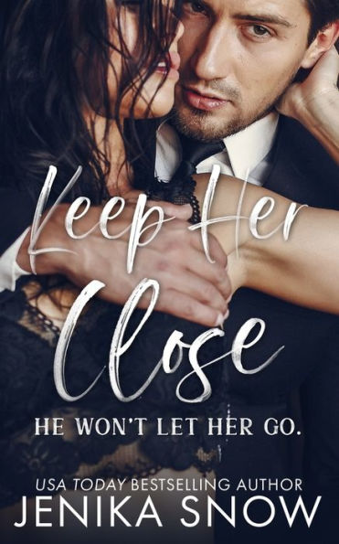 Keep Her Close