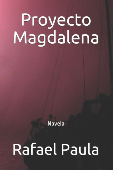 Proyecto Magdalena: Novela