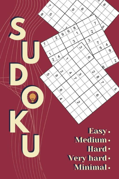 Sudoku: Sudoku Puzzle Book, 5 LEVELS (Easy, Medium, Hard, Very Hard, Minimal) For Adults, For Begginers, For Kids/ OVER 100 PUZZLES/ Easy To Hard/ One Puzzle Per Page