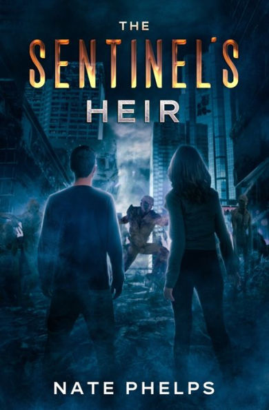 The Sentinel's Heir: An Epic Post-Apocalyptic Adventure