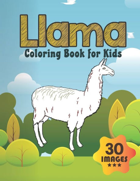 Llama Coloring for Book: Coloring book for Boys,Toddlers,Girls,Preschoolers, Kids (Ages 4-6, 6-8, 8-12)