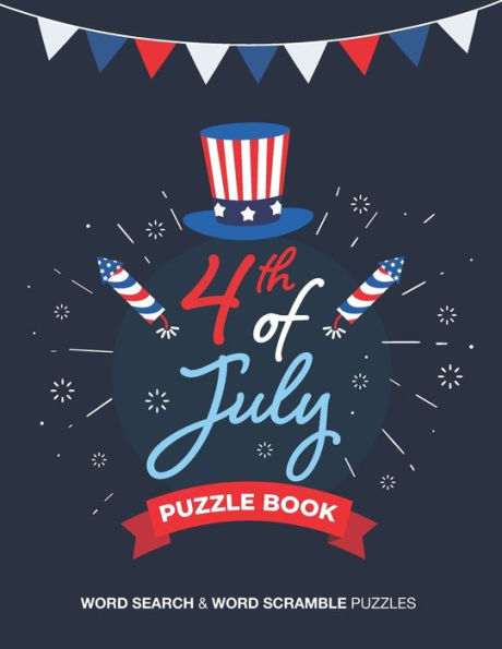 4th of july puzzle book: Word Search & Word Scramble Independence Day Themed Puzzles