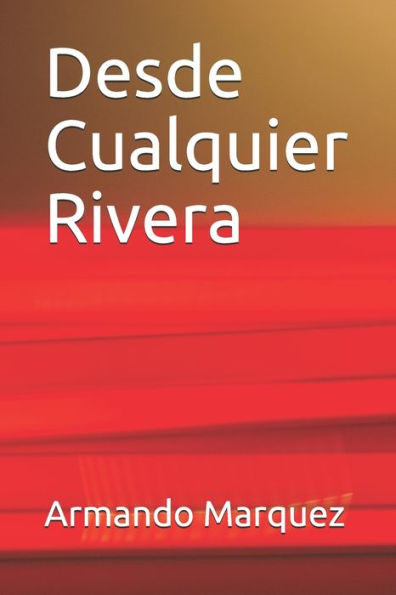 Desde Cualquier Rivera