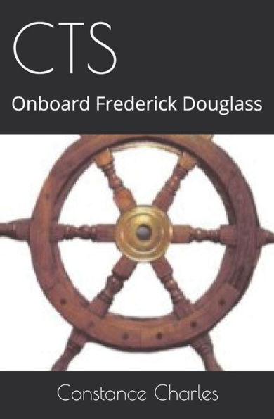CTS: Onboard Frederick Douglass
