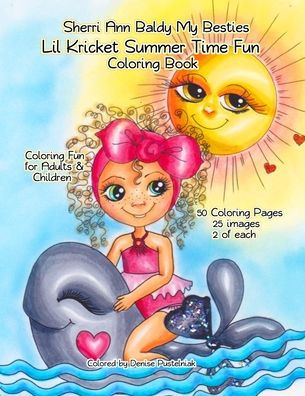 Sherri Ann Baldy My Besties Lil Kricket Summer Time Fun Coloring Book