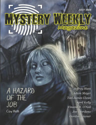 Title: Mystery Weekly Magazine: Jul 2020, Author: Jeffrey Hunt
