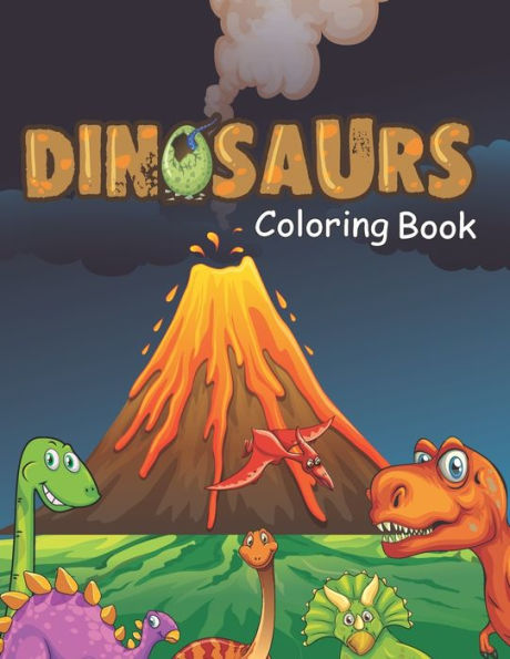 Dinosaurs Coloring Book: The Best Gift for Boys & Girls, Ages 4-8