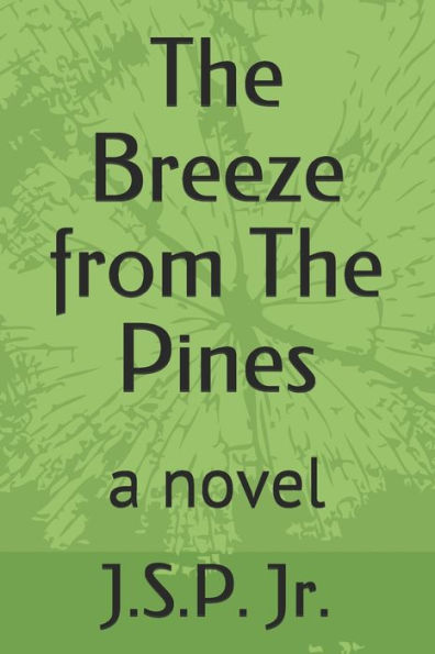 The Breeze from Pines: a novel