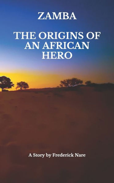 ZAMBA: THE ORIGINS OF AN AFRICAN HERO