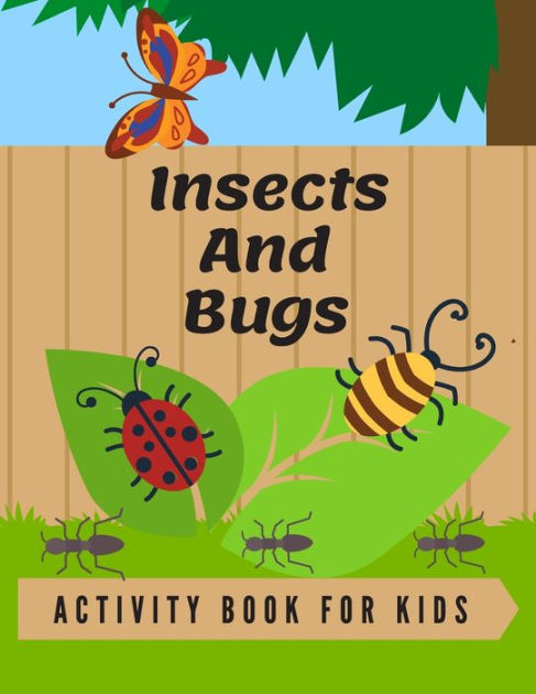 Insects And Bugs Activity Book For Kids: Coloring Book And Maze ...