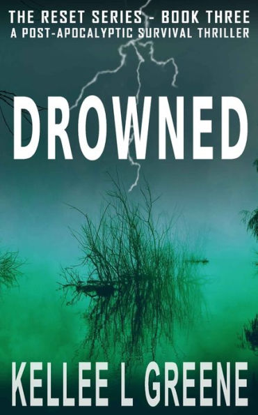 Drowned - A Post-Apocalyptic Survival Thriller