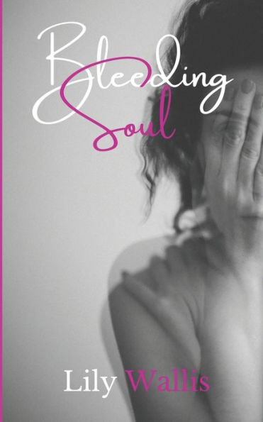 Bleeding Soul: Poetry & Prose