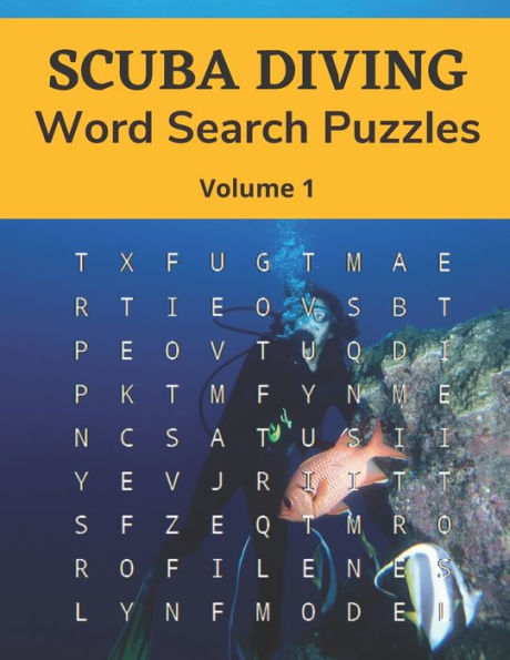 Scuba Diving Word Search Puzzles (Volume 1): Trivia Puzzle Book with Solutions for Scuba Diving Lovers