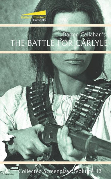 The Battle for Carlyle