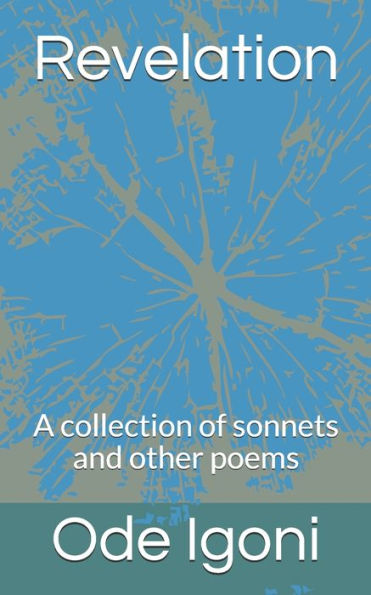 Revelation: A collection of sonnets and other poems