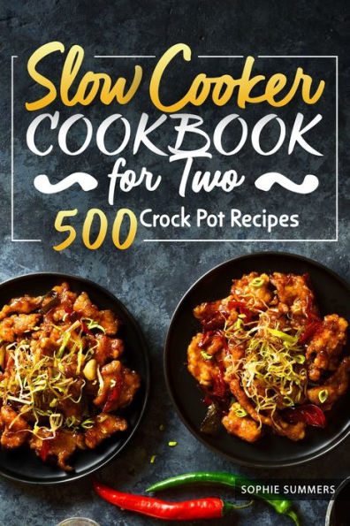 Indulge in the art of effortless cooking with The Slow Cooker Cookbook for Two - 500 Crock Pot Recipes: Nutritional Recipe Book for Beginners and Pros, your essential guide crafted by culinary maestro Sophie Summers. Tailored specifically for duos, this extensive collection of 500 savory recipes transforms everyday ingredients into culinary masterpieces. Revolutionizing meal prep, each recipe embraces simplicity and widespread availability, ensuring you can concoct delectable dishes with ease, using goods from your local supermarket.