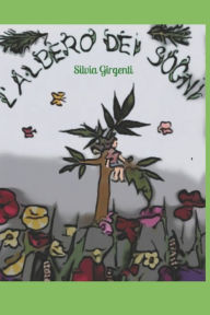 Title: L'albero dei sogni, Author: Silvia Girgenti