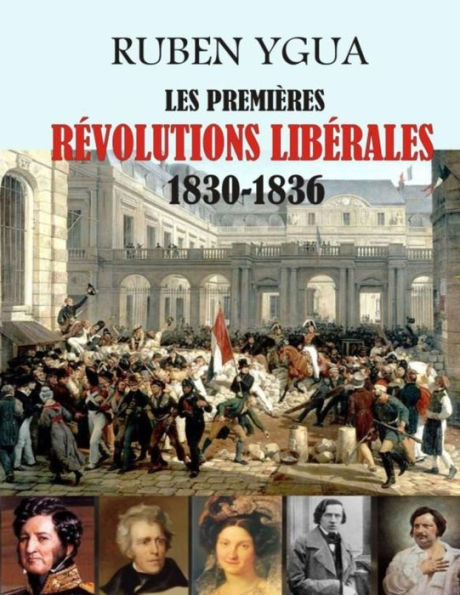 LES PREMIÈRES RÉVOLUTIONS LIBÉRALES