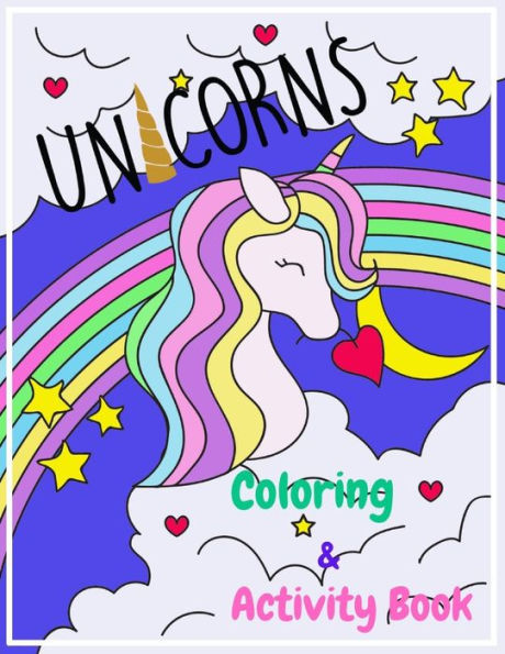 Unicorn Coloring and Activity Book: For Kids Ages 4-8 (Large Size 8.5"x11", 100 Pages)