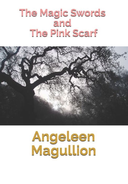 The Magic Swords And The Pink Scarf