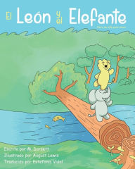 Title: El Leï¿½n y el Elefante, Author: Miriam Dorsett