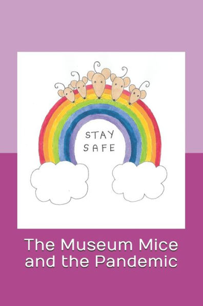 The Museum Mice and the Pandemic