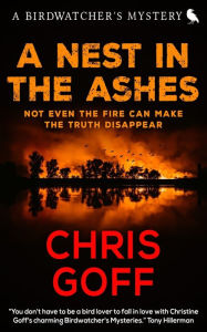 Title: A Nest in the Ashes, Author: Chris Goff