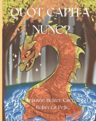 Title: Quot Capita Nunc?: Fabula Numerorum, Author: Arianne Belzer-Carroll