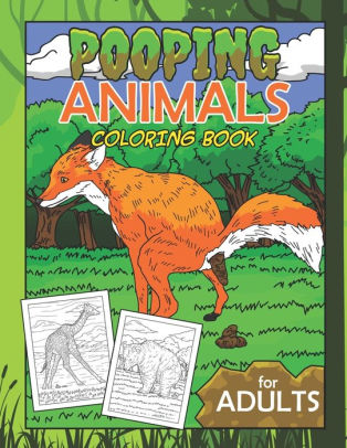 Download Pooping Animals Coloring Book For Adults: Women Gag Gifts Birthday White Elephant Funny ...