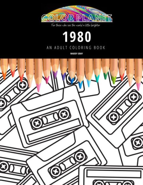 1980: AN ADULT COLORING BOOK: An Awesome Coloring Book For Adults