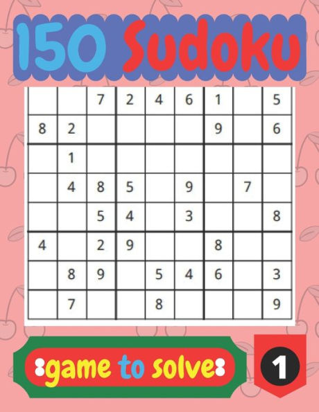 150 Sudoku game to solve: sudoku puzzle books Play and enjoy sudoko