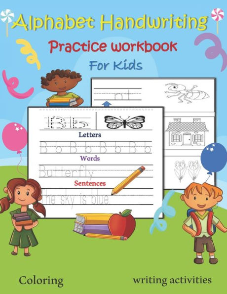 Letter Tracing Book For Preschoolers: Alphabet Writing Practice