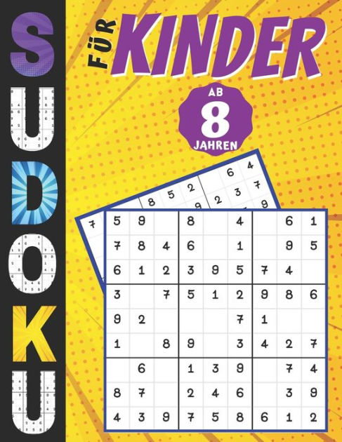 sudoku für kinder ab 8 jahren: 200 Sudokus Rätsel drei Ebenen mit