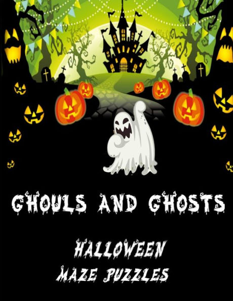 Ghouls and Ghosts: Follow Me Boys and Girls how many of these scarey and spooky Halloween themed mazes can you find your way through Designed for Kids and Adults alike with solutions