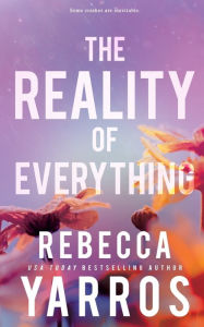 Textbooks downloads The Reality of Everything (Flight & Glory #5) by Rebecca Yarros in English