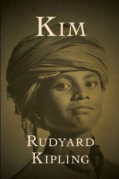 KIM By Rudyard Kipling Annotated Edition by Rudyard Kipling, Paperback ...