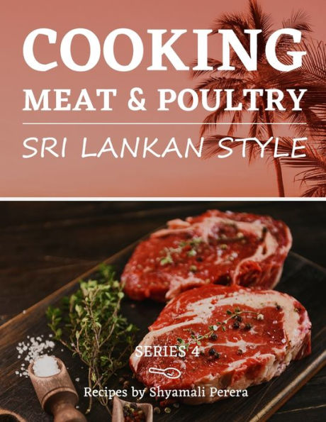 Cooking Meat & Poultry: Sri Lankan Style