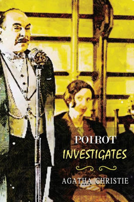Poirot Investigates by Agatha Christie, Paperback Barnes & Noble®