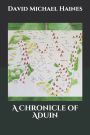 A Chronicle of Aduin