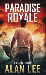 Title: Paradise Royale, Author: Alan Lee