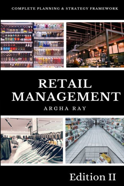 Retail Management: Complete Planning and Strategy Framework